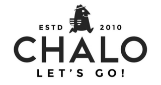 ESTD 2010 CHALO LET'S GO! logo