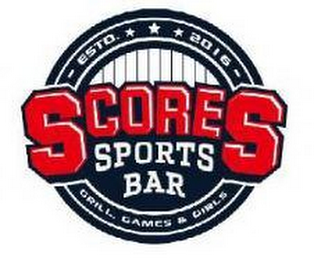 ESTD. 2016 SCORES SPORTS BAR GRILL, GAMES & GIRLS logo