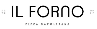 ESTD 2017 IL FORNO PIZZA NAPOLETANA logo