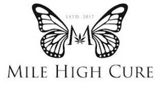 ESTD. 2017 M MILE HIGH CURE logo