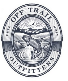 ESTD OFF TRAIL MMIV OUTFITTERS logo
