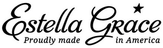 ESTELLA GRACE PROUDLY MADE IN AMERICA logo