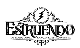 ESTRUENDO DE ELISEO LOPEZ LA VOZ Y EL ESTILO ORIGINAL logo