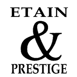 ETAIN & PRESTIGE logo