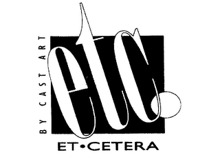 ETC. ET-CETERA BY CAST ART logo