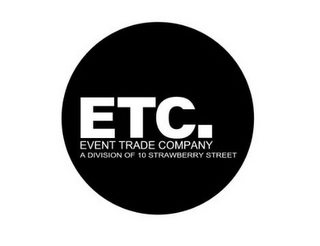 ETC. EVENT TRADE COMPANY A DIVISION OF 10 STRAWBERRY STREET logo