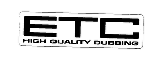 ETC HIGH QUALITY DUBBING logo