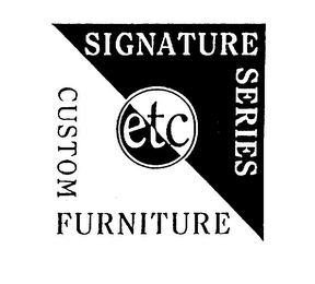 ETC SIGNATURE SERIES CUSTOM FURNITURE logo