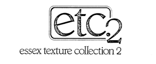 ETC.2 ESSEX TEXTURE COLLECTION 2