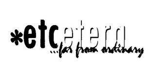 *ETCETERA ...FAR FROM ORDINARY logo