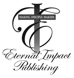 ETERNAL IMPACT PUBLISHING MAKING DISCIPLE MAKERS logo