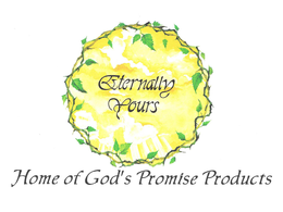 ETERNALLY YOURS HOME OF GOD'S PROMISE PRODUCTS logo