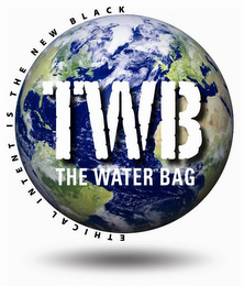 ETHICAL INTENT IS THE NEW BLACK TWB THE WATER BAG logo