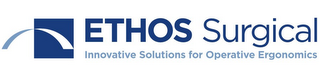 ETHOS SURGICAL INNOVATIVE SOLUTIONS FOR OPERATIVE ERGONOMICS logo