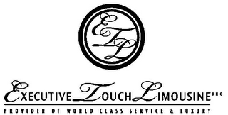 ETL EXECUTIVE TOUCH LIMOSINE INC PROVIDER OF WORLD CLASS SERVICE & LUXURY logo