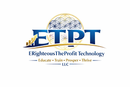 ETPT, ERIGHTEOUSTHEPROFIT TECHNOLOGY, EDUCATE, TRAIN, PROSPER, THRIVE, LLC logo