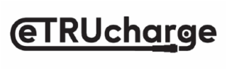 ETRUCHARGE