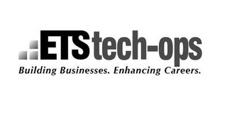 ETS TECH-OPS BUILDING BUSINESSES. ENHANCING CAREERS. logo