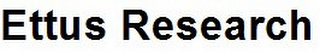 ETTUS RESEARCH logo