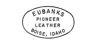 EUBANKS PIONEER LEATHER BOISE, IDAHO logo