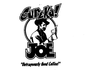EUREKA! JOE "OUTRAGEOUSLY GOOD COFFEE!" logo