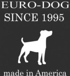 EURO-DOG SINCE 1995 MADE IN AMERICA logo