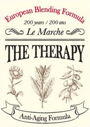 EUROPEAN BLENDING FORMULA 200 YEARS 200 ANS LE MARCHE THE THERAPY ANTI-AGING FORMULA logo