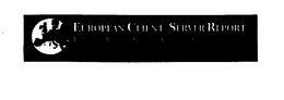 EUROPEAN CLIENT/SERVER REPORT logo