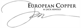 EUROPEAN COPPER BY JACK ARNOLD logo