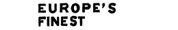 EUROPE'S FINEST logo