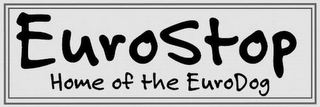 EUROSTOP HOME OF THE EURODOG logo