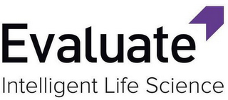 EVALUATE INTELLIGENT LIFE SCIENCE