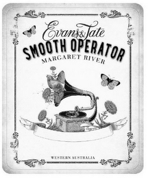 EVANS & TATE SMOOTH OPERATOR MARGARET RIVER WESTERN AUSTRALIA logo