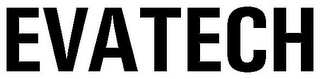 EVATECH