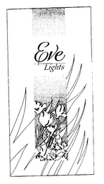 EVE LIGHTS
