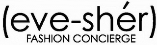 (EVE-SHÉR) FASHION CONCIERGE logo