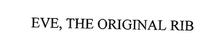 EVE, THE ORIGINAL RIB logo