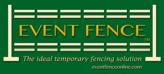 EVENT FENCE THE IDEAL TEMPORARY FENCING SOLUTION WWW.EVENTFENCEONLINE.COM logo