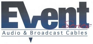 EVENT SERIES AUDIO & BROADCAST CABLES logo