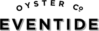 EVENTIDE OYSTER CO logo