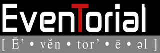 EVENTORIAL E · VEN · TOR · E · EL logo