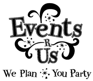EVENTS R US WE PLAN YOU PARTY logo