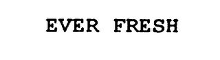 EVER FRESH logo