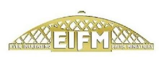 EVER INCREASING EIFM FAITH MINISTRIES logo