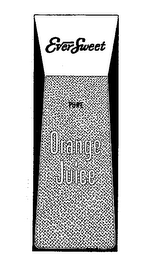 EVER SWEET PURE ORANGE JUICE logo