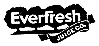 EVERFRESH JUICE CO.
