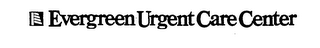 EVERGREEN URGENT CARE CENTER logo