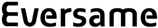 EVERSAME