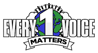 EVERY 1 VOICE MATTERS logo