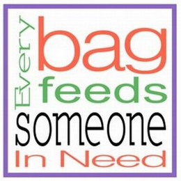 EVERY BAG FEEDS SOMEONE IN NEED logo